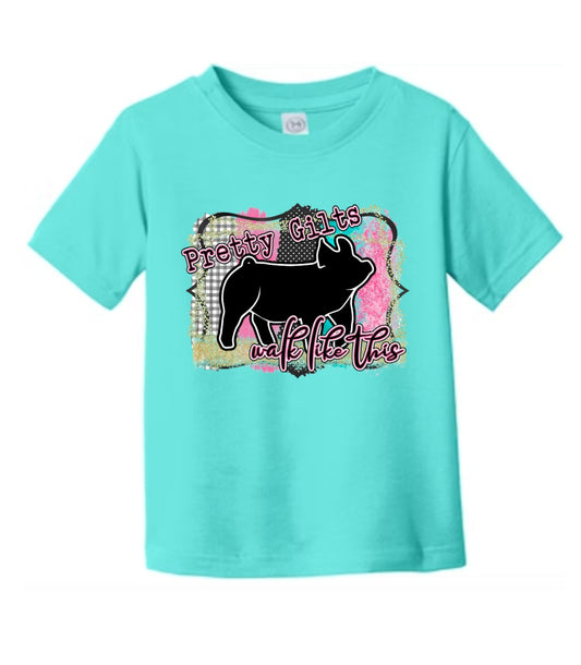 "Pretty Gilts Walk Like This" Longsleeve / T-Shirt Toddler/Youth/ Adult