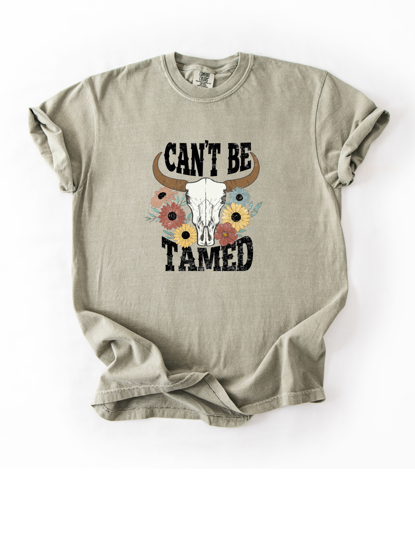 Can't Be Tamed T-Shirt