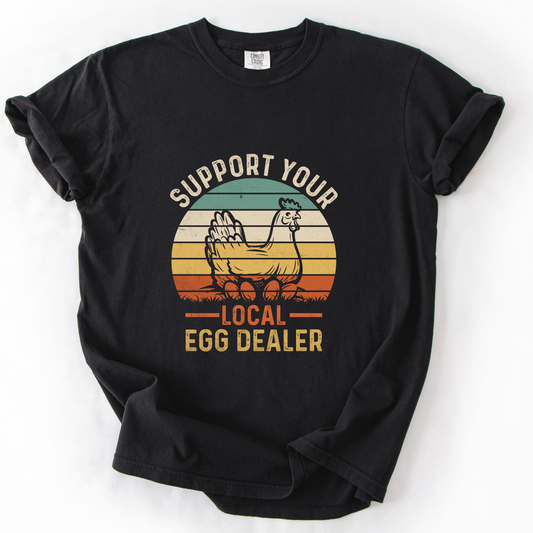 Chicken Top Support Your Local Egg Dealer