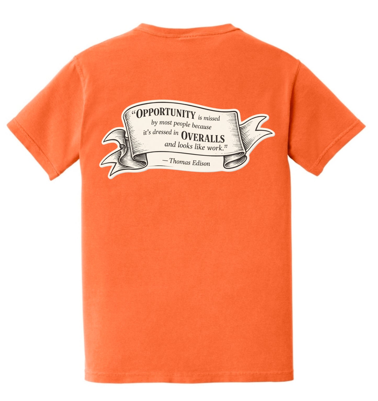 Doing It Wrong Dairy Pocket T, Thomas Edison Phrase