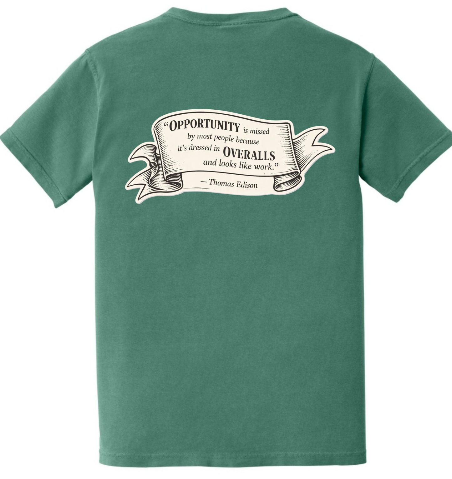 Doing It Wrong Dairy Pocket T, Thomas Edison Phrase